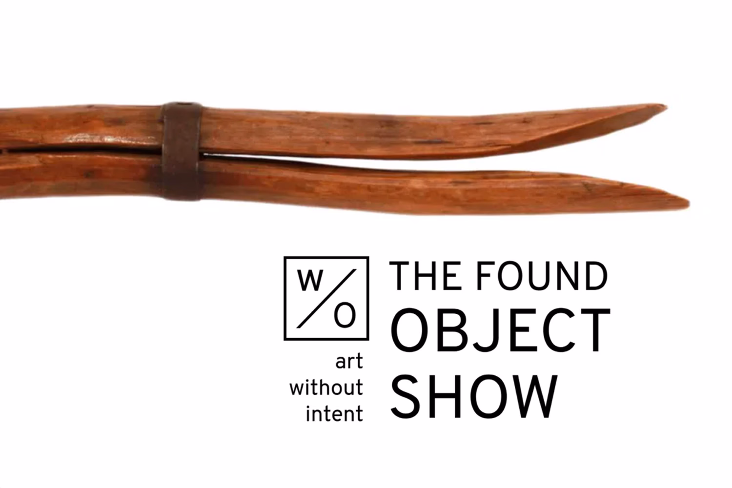 The Found Object Show: Art Without Intent pop up